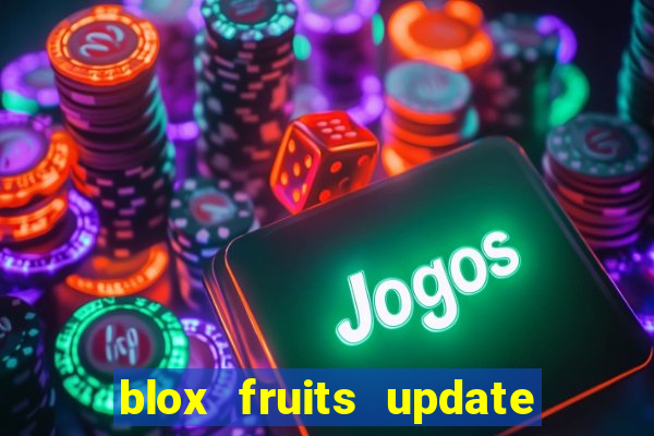 blox fruits update 20 fruits